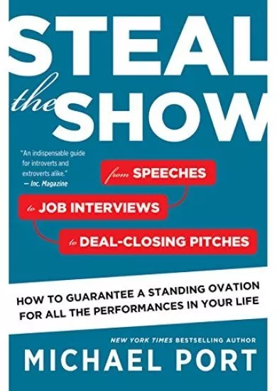 Steal the Show: From Speeches to Job Interviews