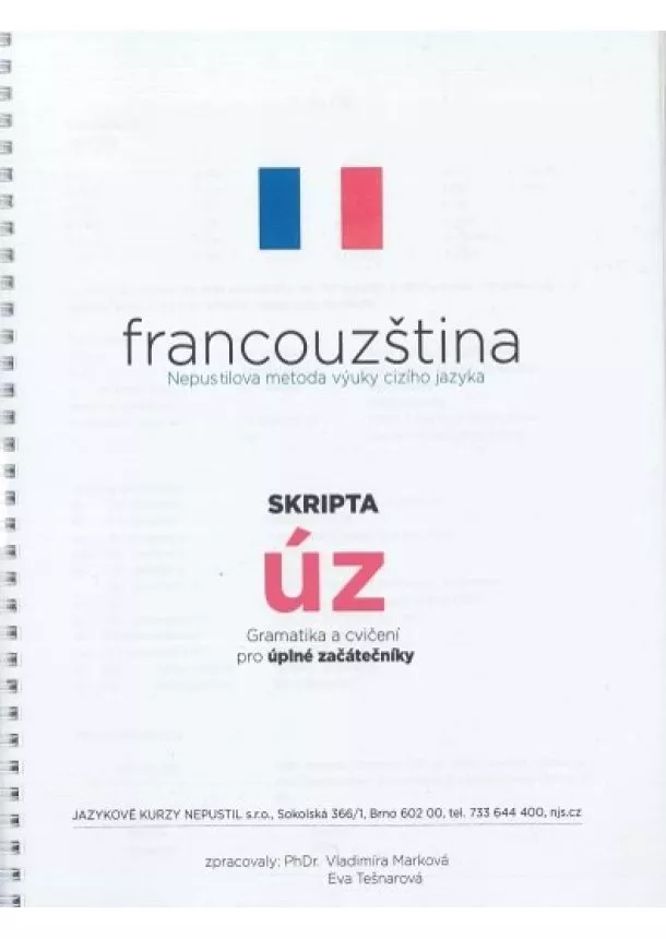 Vladimíra Marková, Eva Tešnarová - Francouzština - Nepustilova metoda výuky cizího jazyka - Gramatika a cvičení pro úplné začátečníky