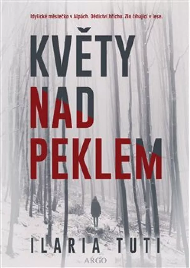 Ilaria Tuti - Květy nad peklem