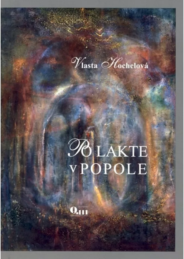 Vlasta Hochelová - Po lakte v popole