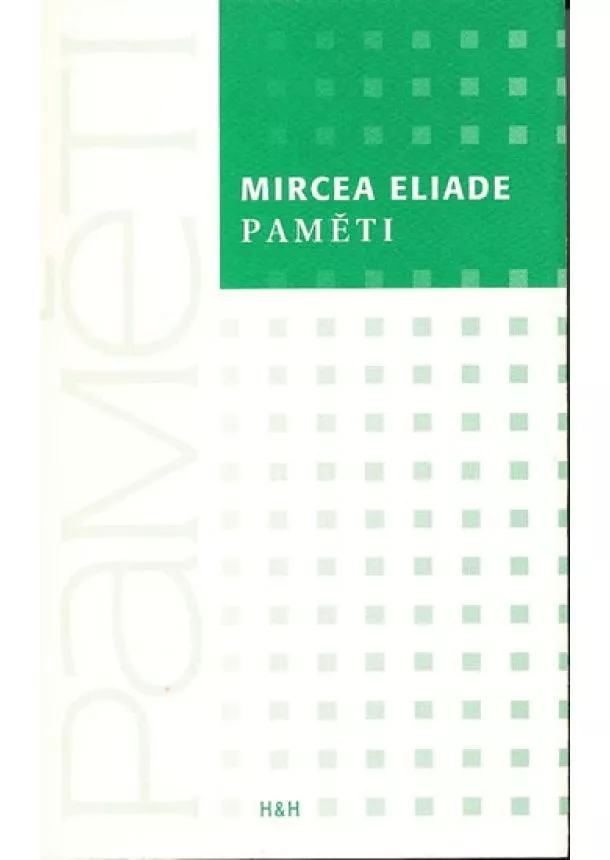 Eliade Mircea - Paměti