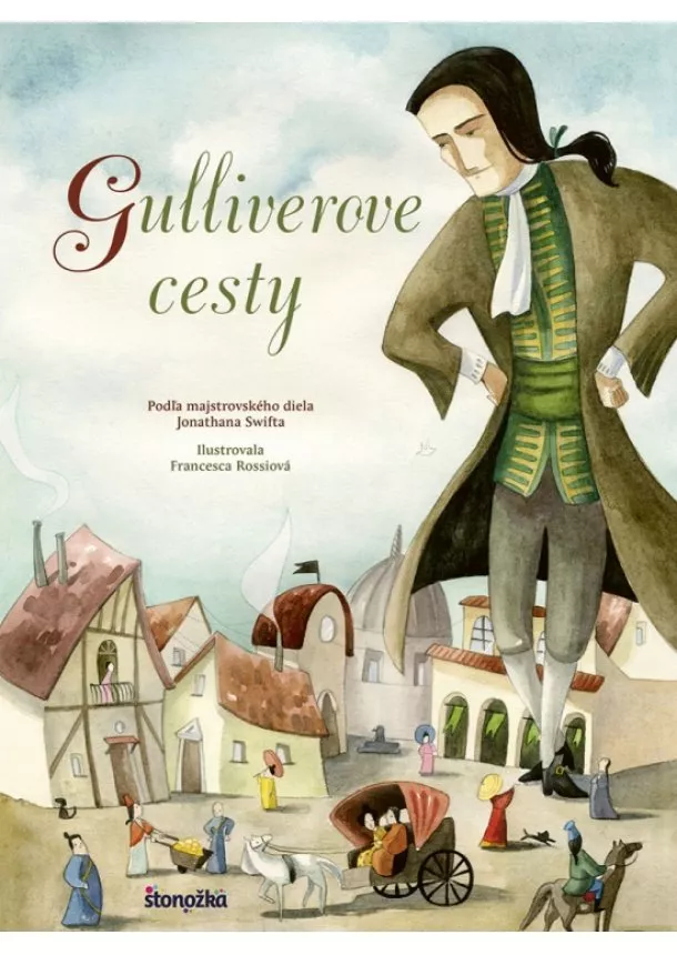 Jonathan Swift, Francesca Rossiová - Gulliverove cesty