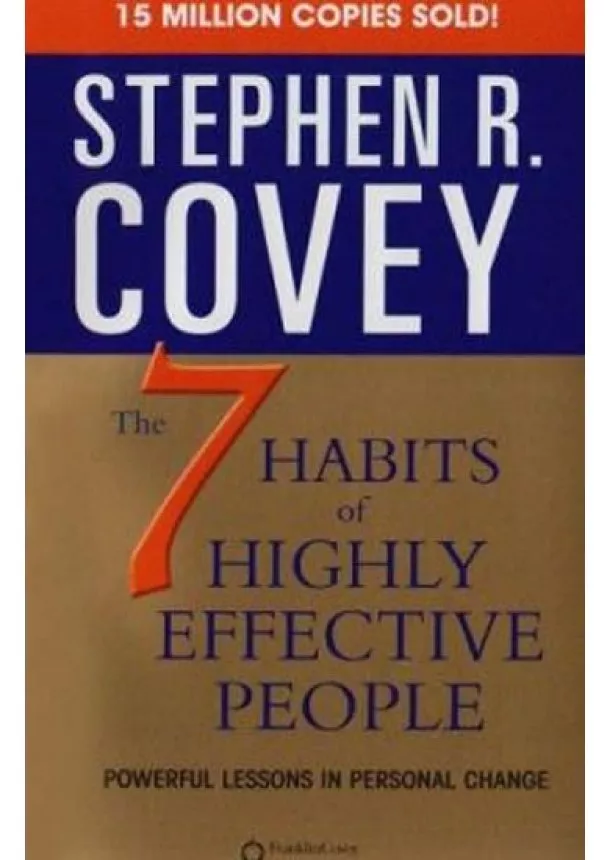 Covey Stephen R. - 7 Habbits of Highly Effective