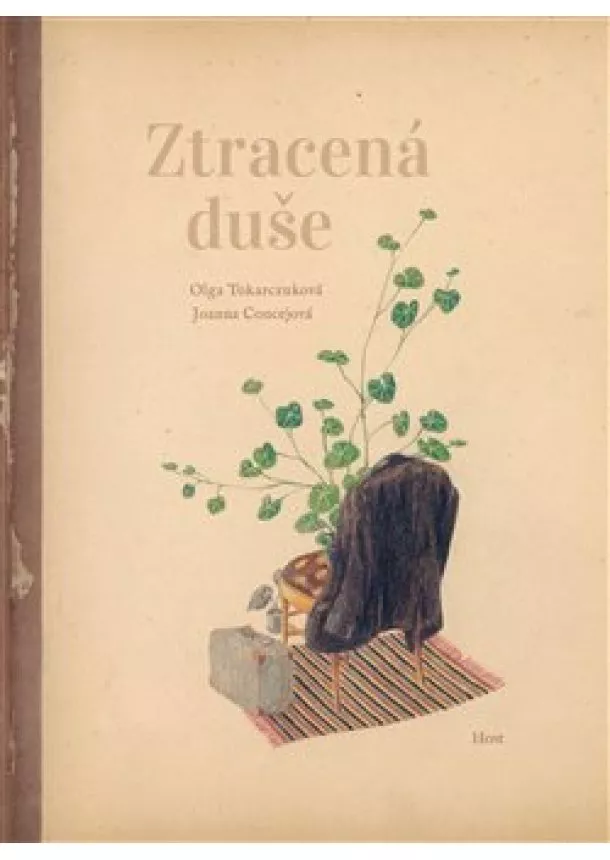 Olga Tokarczuková - Ztracená duše