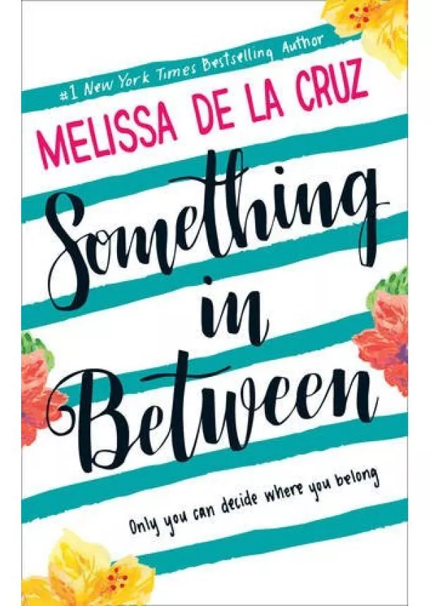 Melissa de la Cruz - Something In Between