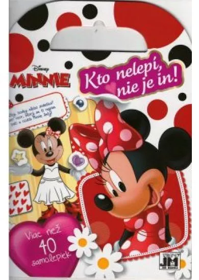 Kto nelepí nie je in!-Minnie