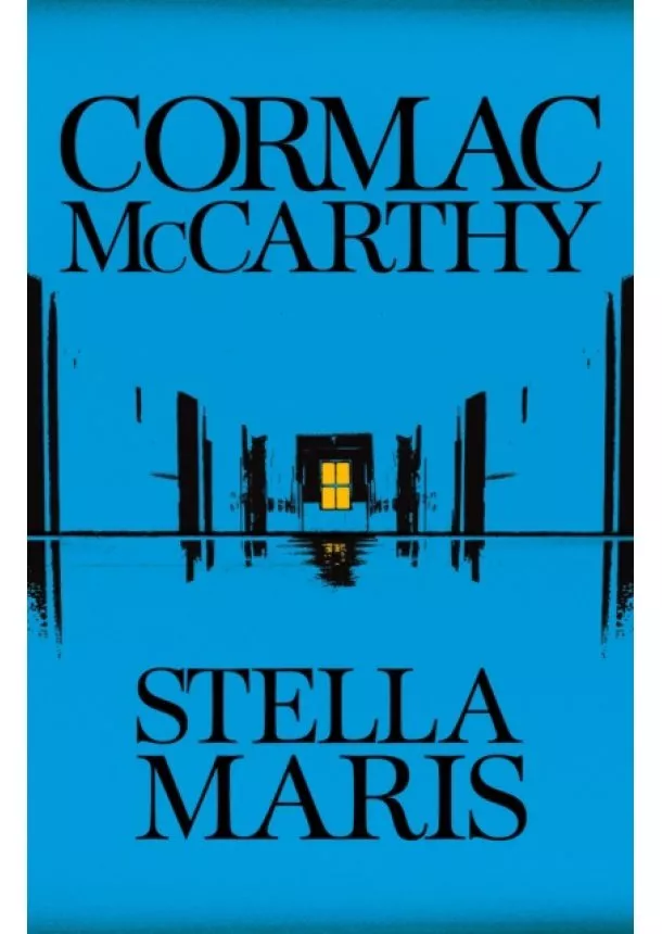 Cormac McCarthy - Stella Maris