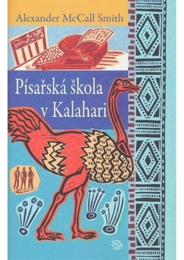 Alexander McCall Smith  - Písařská škola v Kalahari