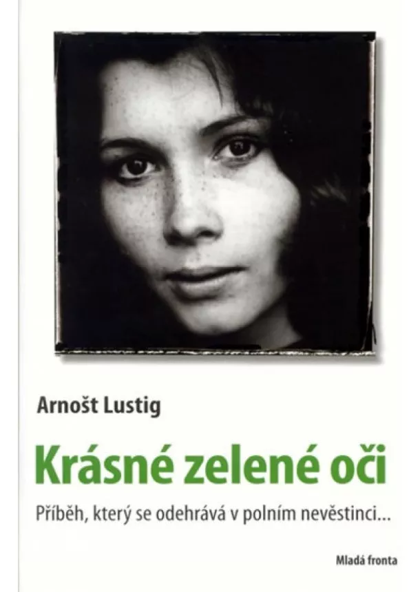 Arnošt Lustig - Krásné zelené oči