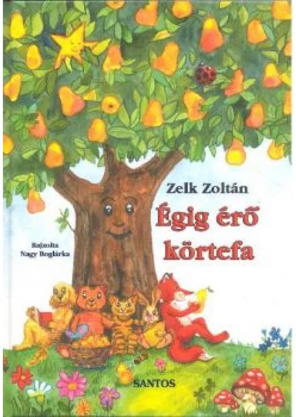 ZELK ZOLTÁN - ÉGIG ÉRŐ KÖRTEFA