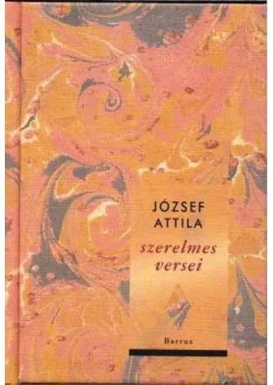 JÓZSEF ATTILA SZERELMES VERSEI