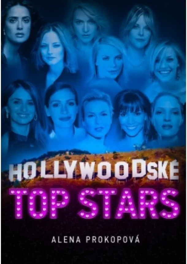 Alena Prokopová - Hollywoodské Top Stars