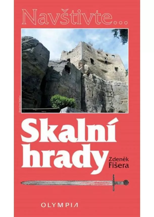 Zdeněk Fišera - Skalní hrady