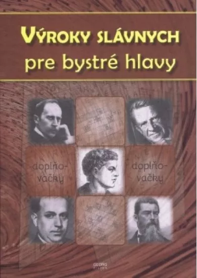 Výroky slávnych pre bystré hlavy