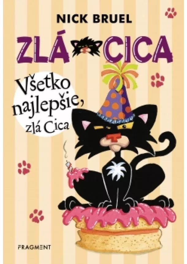 Nick Bruel - Zlá Cica 2: Všetko najlepšie, zlá Cica