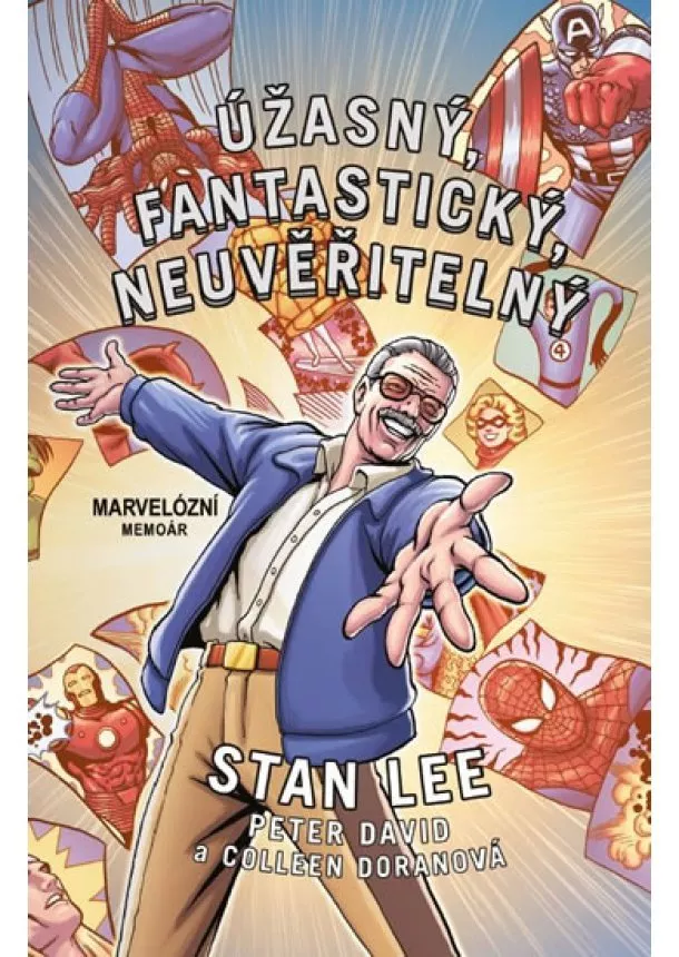 Peter David, Stan Lee - Úžasný, fantastický, neuvěřitelný Stan L