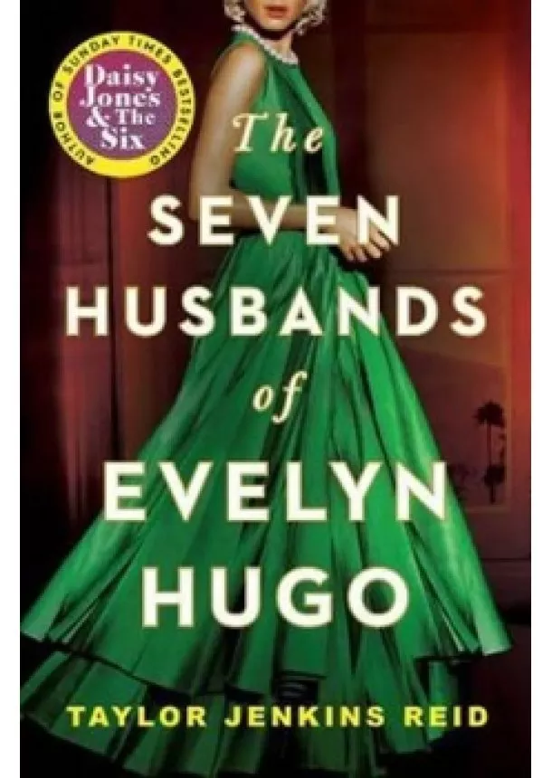 Taylor Jenkins Reidová - The Seven Husbands of Evelyn Hugo: A Novel