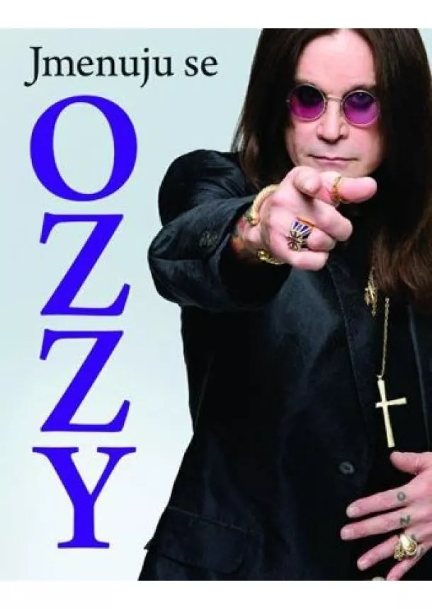 Ozzy Osbourne - Jmenuju se Ozzy