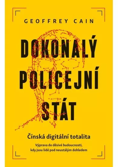 Dokonalý policejní stát