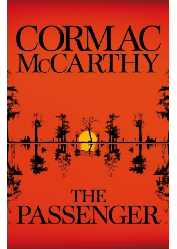 Cormac McCarthy - The Passenger