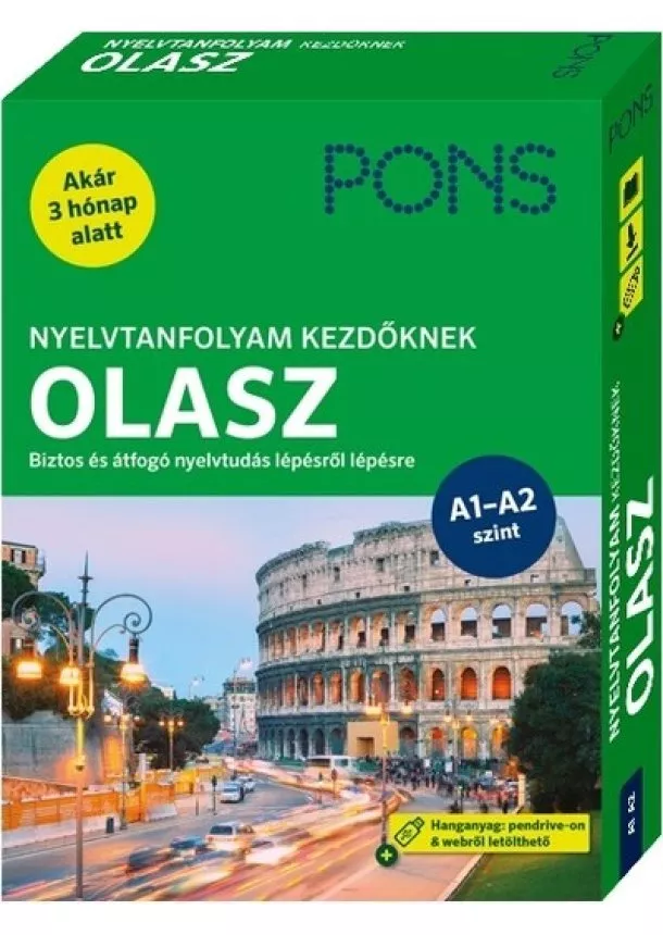 Beatrice Rovere-Fenati - PONS Nyelvtanfolyam kezdőknek OLASZ - Kezdő és újrakezdő nyelvtanulóknak - Hanganyag pendrive-on és webről letölthető (új kiadás)