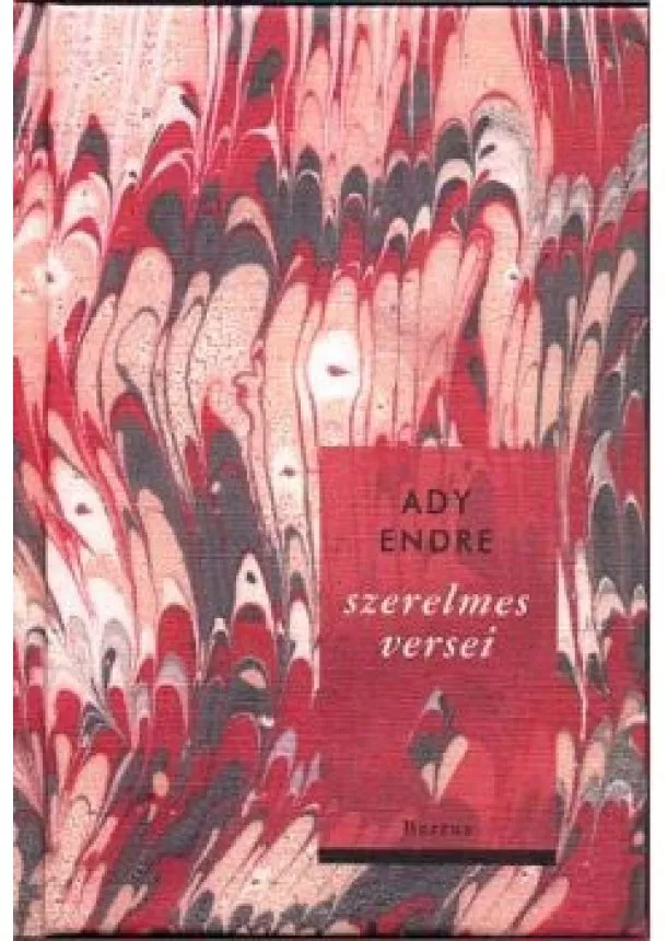 ADY ENDRE - ADY ENDRE SZERELMES VERSEI