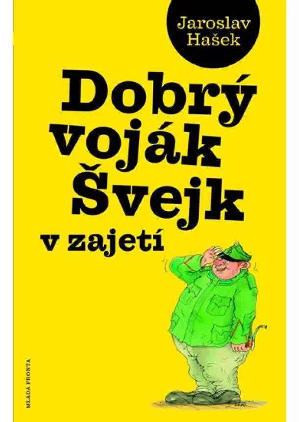 Jaroslav Hašek - Dobrý voják Švejk v zajetí