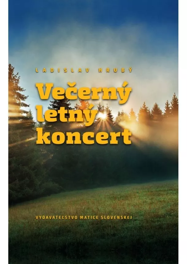 Ladislav Hrubý - Večerný letný koncert