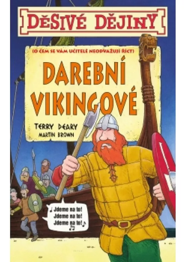 Terry Deary - Děsivé dějiny - Darební Vikingové