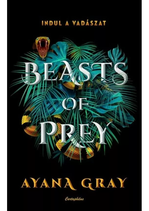 Ayana Gray - Beasts of Prey - Indul a vadászat