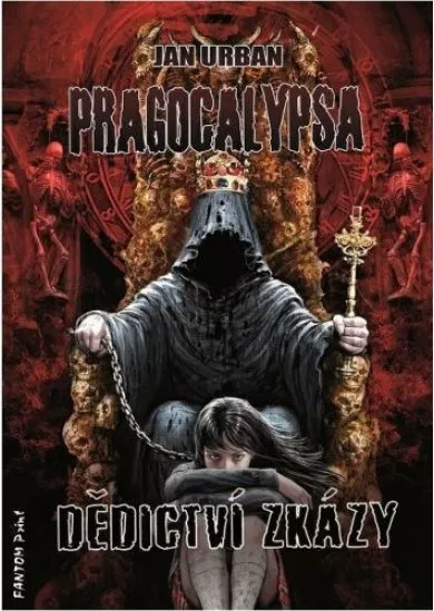 Pragocalypsa 3: Dědictví zkázy (2.vydanie) - Pragocalypsa 3