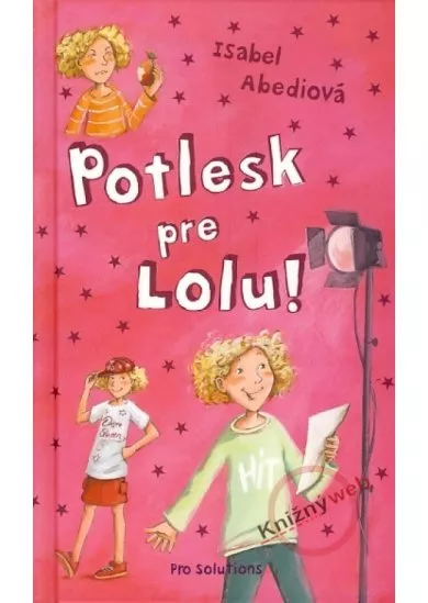 Potlesk pre Lolu!