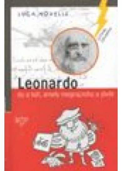 LEONARDO ÉS A TOLL, AMELY MEGRAJZOLTA A JÖVŐT