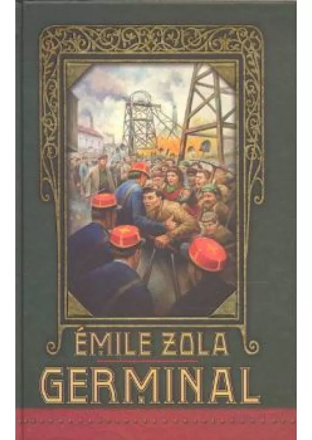 Émile Zola - Germinal