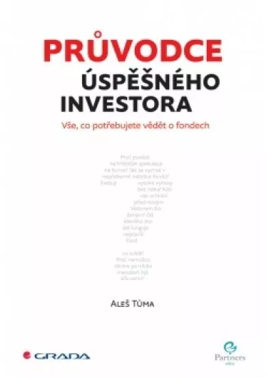 Průvodce úspěšného investora - Vše, co potřebujete vědět o fondech