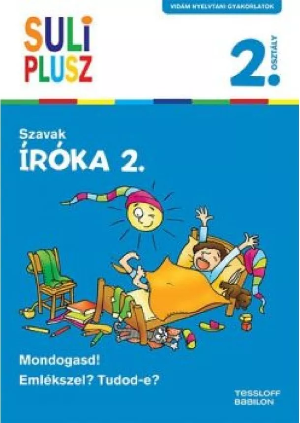 Bozsik Rozália - Íróka 2. - Szavak /Suli plusz 2. osztály