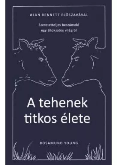 A tehenek titkos élete