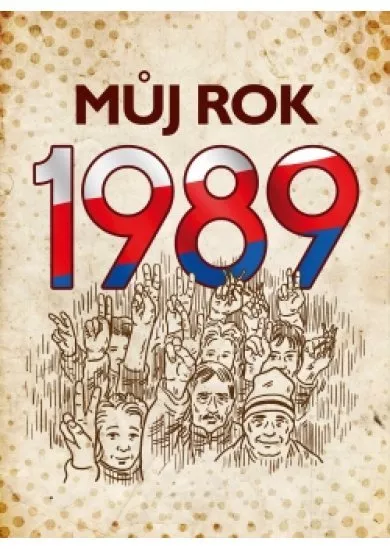 Můj rok 1989