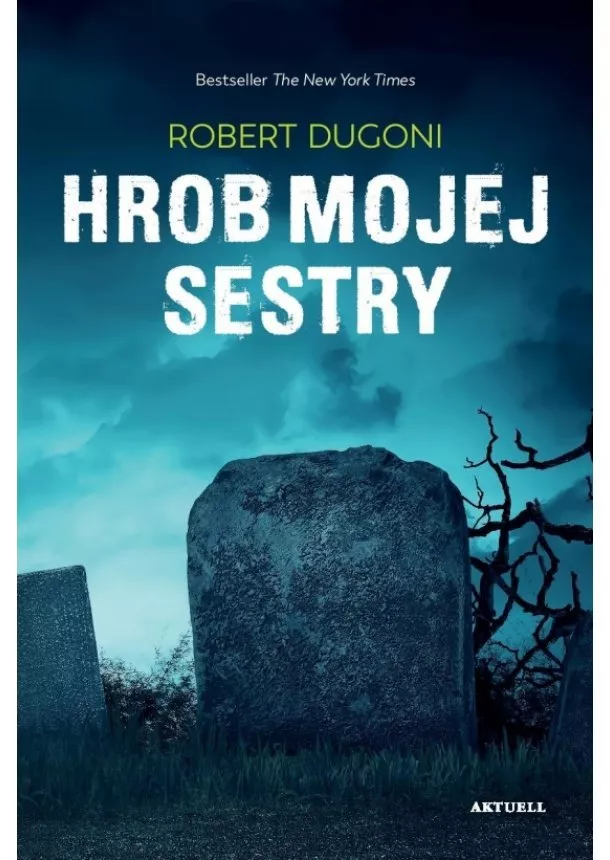 Robert Dugoni - Hrob mojej sestry