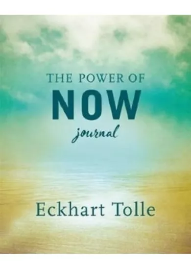 The Power of Now Journal