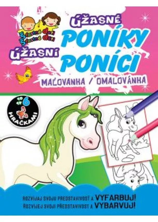 Úžasné poníky - maľovanka s hračkou