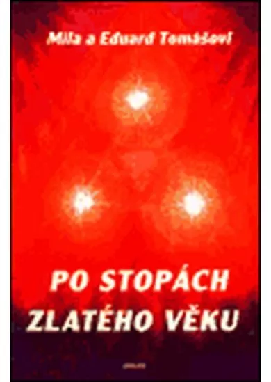 Po stopách zlatého věku