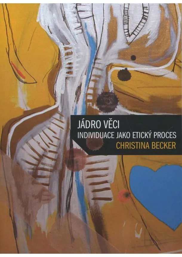 Christina Becker - Jádro věci