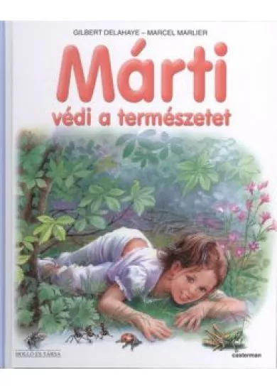 MÁRTI VÉDI A TERMÉSZETET