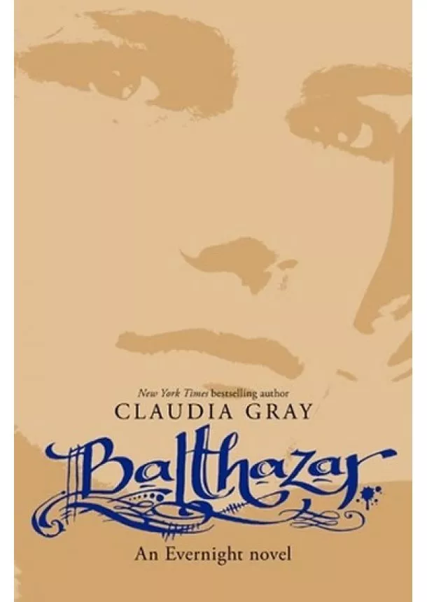 Claudia Gray - Akademie Evernight 5 - Balthazar