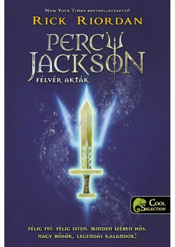 Rick Riordan - Percy Jackson - Félvér akták