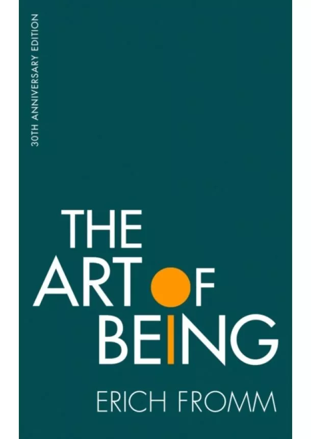 Erich Fromm - The Art of Being