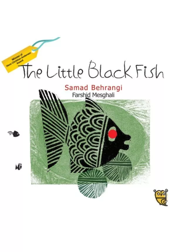 Samad Behrangi - The Little Black Fish