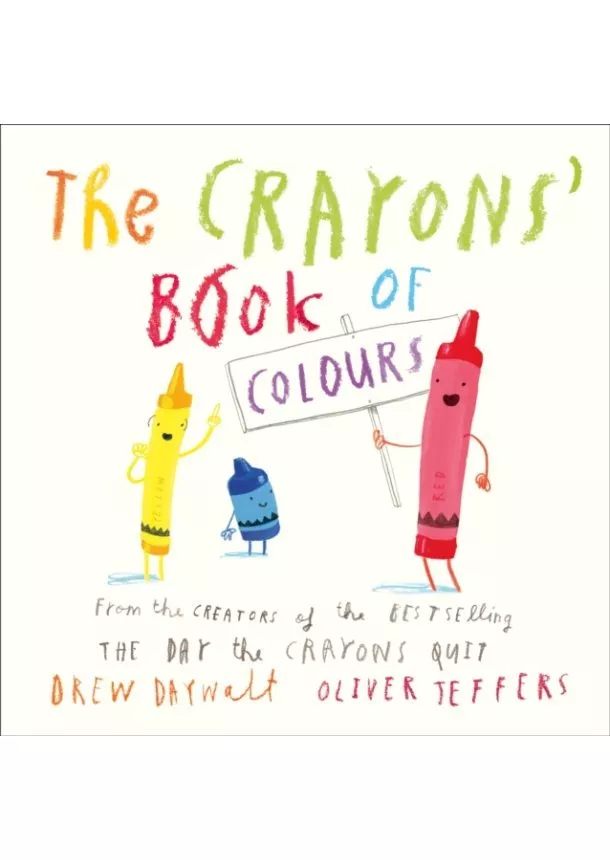 Drew Daywalt - The Crayons Book Of Colours