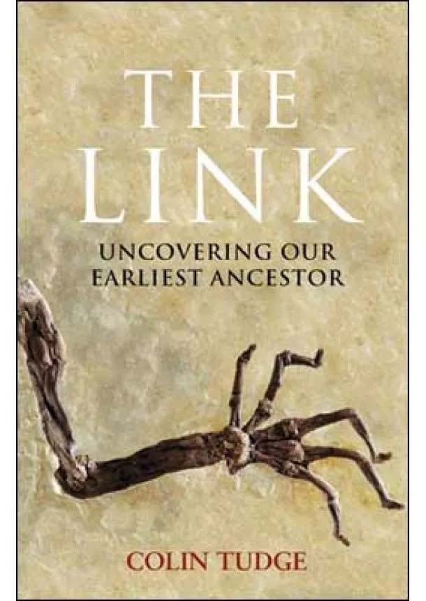 Colin Tudge - Link Uncovering our Ancestor